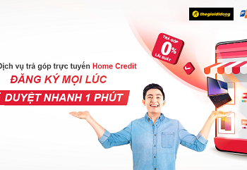 HOME CREDIT ĐẨY MẠNH PHÁT TRIỂN EPOS – DỊCH VỤ TRẢ GÓP TRỰC TUYẾN LÃI SUẤT 0%