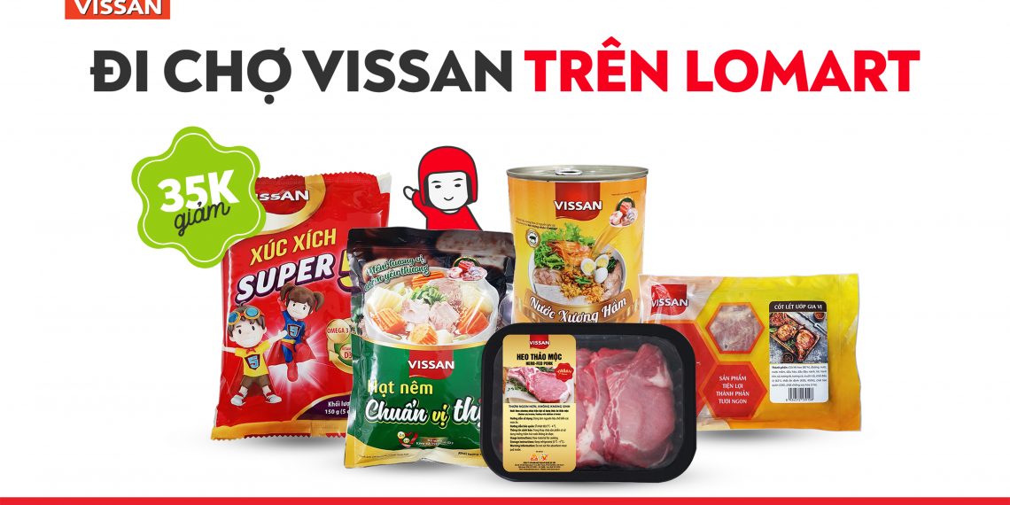 Vissan Chính Thức Khai Trương Chuỗi Cửa Hàng Trên Dịch Vụ Đi Chợ Hộ Lomart Thuộc Ứng Dụng Loship