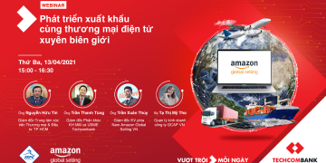 PHÁT TRIỂN XUẤT KHẨU CÙNG THƯƠNG MẠI ĐIỆN TỬ XUYÊN BIÊN GIỚI: NGÂN HÀNG VÀ DOANH NGHIỆP CHUNG TAY