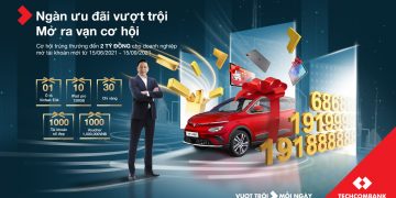 TECHCOMBANK TẶNG “NGÀN ƯU ĐÃI VƯỢT TRỘI” CHO CÁC DOANH NGHIỆP