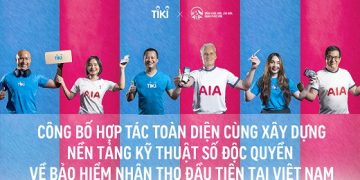 AIA Việt Nam và Tập đoàn Tiki Công Bố Hợp Tác Toàn Diện Cùng Xây Dựng Nền Tảng Kỹ Thuật Số Độc Quyền Về Bảo Hiểm Nhân Thọ Đầu Tiên Tại Việt Nam