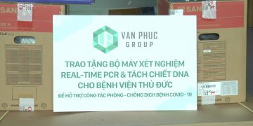 VAN PHUC GROUP TẶNG HỆ THỐNG XÉT NGHIỆM COVID-19 TỰ ĐỘNG CHO HAI BỆNH VIỆN TẠI TP. THỦ ĐỨC