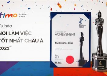 Ngân hàng số Timo tự hào là “Công ty có môi trường làm việc tốt nhất tại Châu Á năm 2021” do HR Asia bình chọn