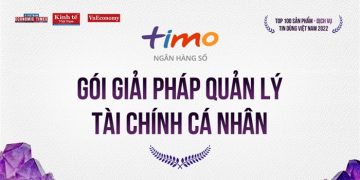 “Gói giải pháp quản lý tài chính cá nhân” của Ngân hàng số Timo được khách hàng Việt tin dùng