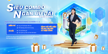 VIETBANK TRIỂN KHAI CÁC GÓI COMBO ĐA TIỆN ÍCH DÀNH CHO KHÁCH HÀNG