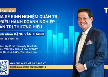 Chia sẻ kinh nghiệm quản trị từ doanh nhân Đặng Văn Thành tại TTC Van Phong Bay Resort