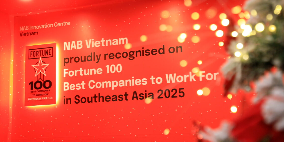 NAB VIỆT NAM – MÔI TRƯỜNG LÀM VIỆC TỐT NHẤT ĐÔNG NAM Á